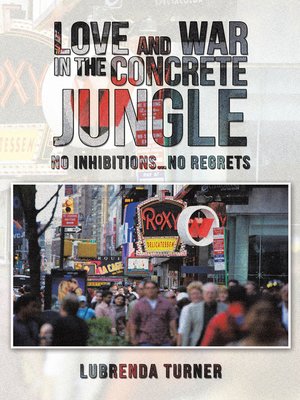 cover image of Love and War in the Concrete Jungle